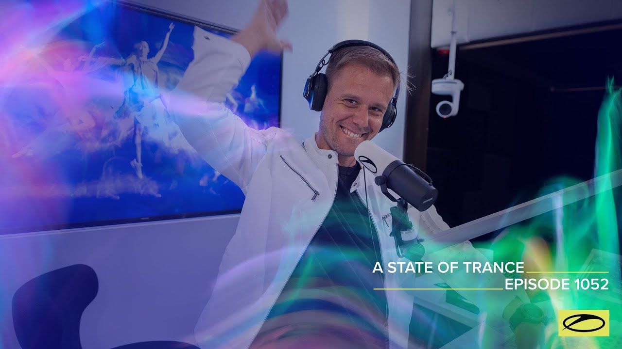 A State Of Trance Episode 1052 Special