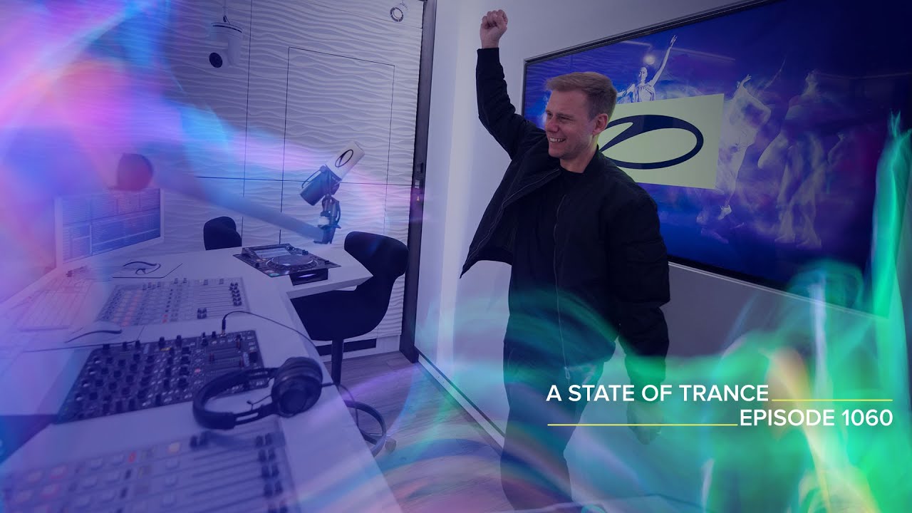 A State Of Trance Episode 1060 Special