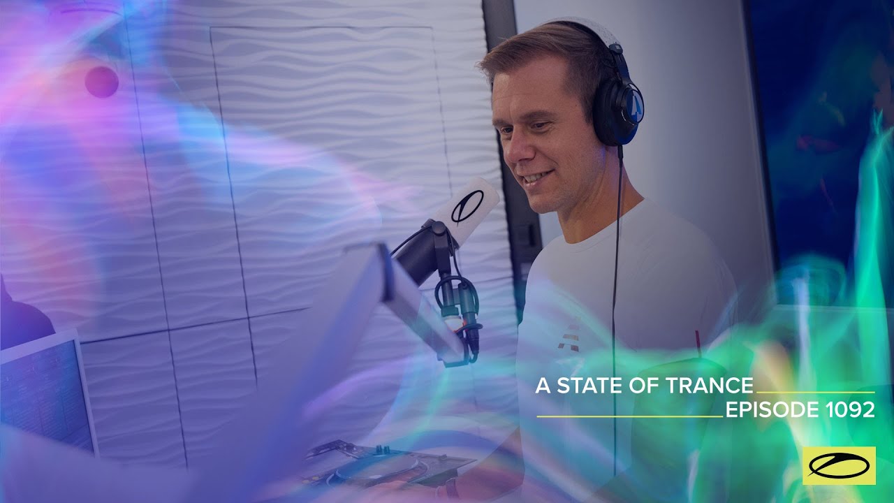 A State Of Trance Episode 1092 Special