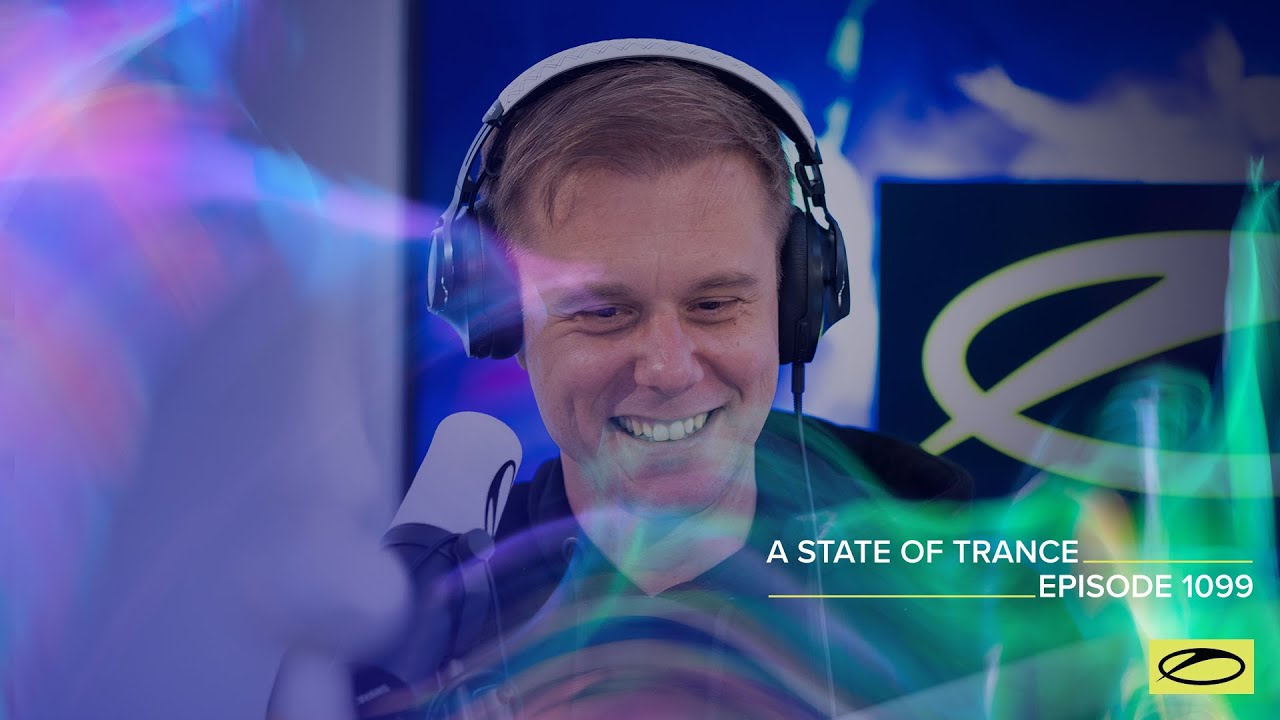 A State Of Trance Episode 1099 Special