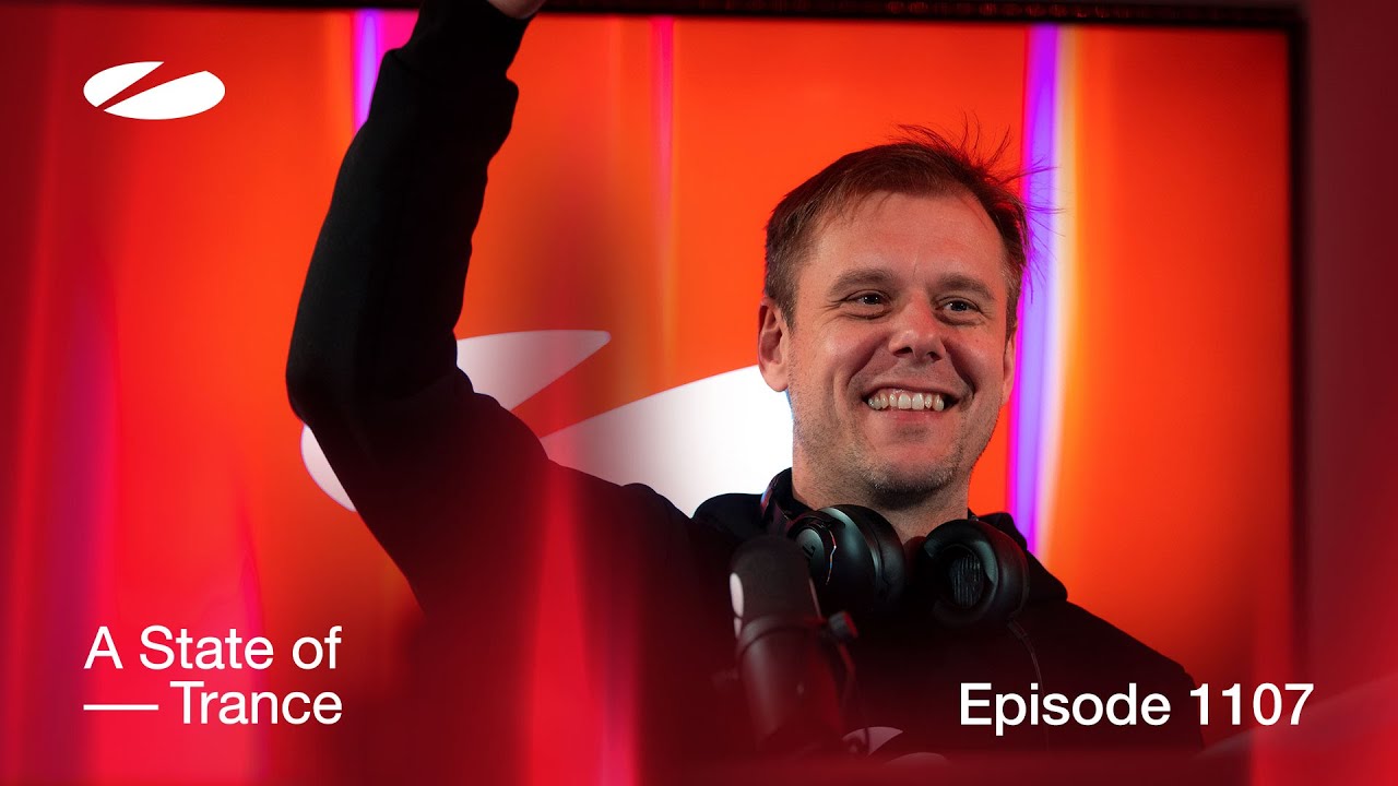 A State Of Trance Episode 1107 Special