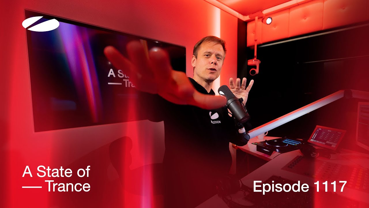 A State Of Trance Episode 1117 Special