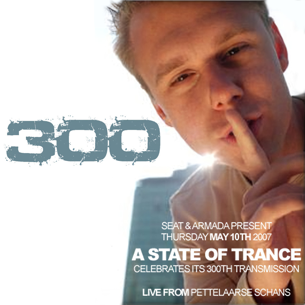 A State Of Trance: Episode 300 XXL Part 1